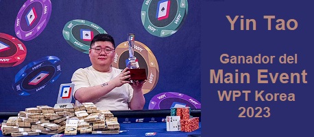 Yin-Tao-Main-Event-WPT-Korea-3-458x201